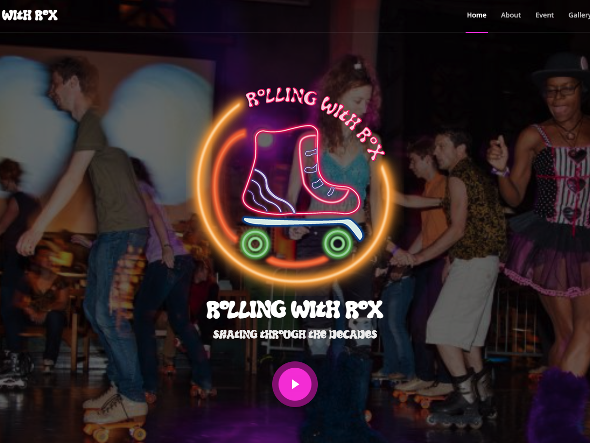 This is a screen shot of Rolling with Rox website. The image is the Rolling with Rox logo, it has white text with pink outline at the top of the circle. the rest of the circle is a neon yellow and orange. There is white text that say Rolling with Rox, Shacking through the decades. There is a picture in the background of people skating with vintage close on.
